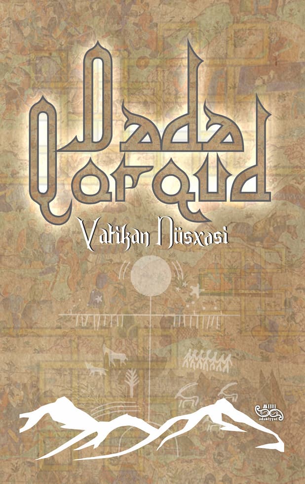 Kitabi Dədə Qorqud. Vatikan nüsxəsi